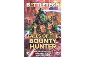 BattleTech: Tales of the Bounty Hunter: (A BattleTech Anthology)