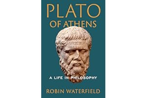 Plato of Athens: A Life in Philosophy