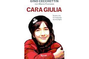 Cara Giulia. Quello che ho imparato da mia figlia
