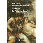 Tiziano, Su Perisi ile &Ccedil;oban