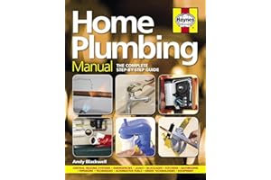 Home Plumbing Manual (New Ed): The complete step-by-step guide