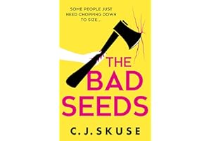 The Bad Seeds: The serial killer thriller dark comedy new for 2024, now a TV show on Sky Atlantic!: Book 5 (Sweetpea series)