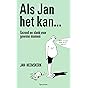Als Jan het kan…