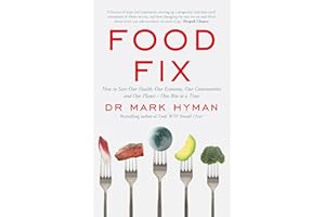 Food Fix: How to Save Our Health, Our Economy, Our Communities and Our Planet – One Bite at a Time