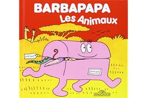 La petite bibliotheque de Barbapapa: Les animaux