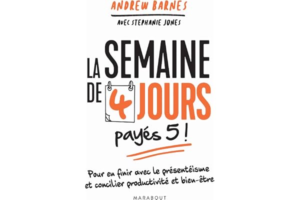 La semaine de 4 jours (payés 5 !)