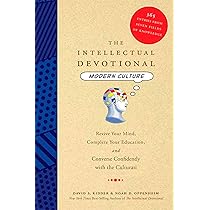 その他 The Intellectual Devotional: Revive Your Mind, Complete Your Education, and Roam Confidently with the Cultured Class (The Intellectual The Intellectual Devotional: Revive Your Mind, Complete Your