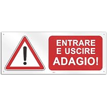 Cartello Alluminio 'USCIRE ADAGIO' - 30x20 Cm Per Esterni - Foto 1