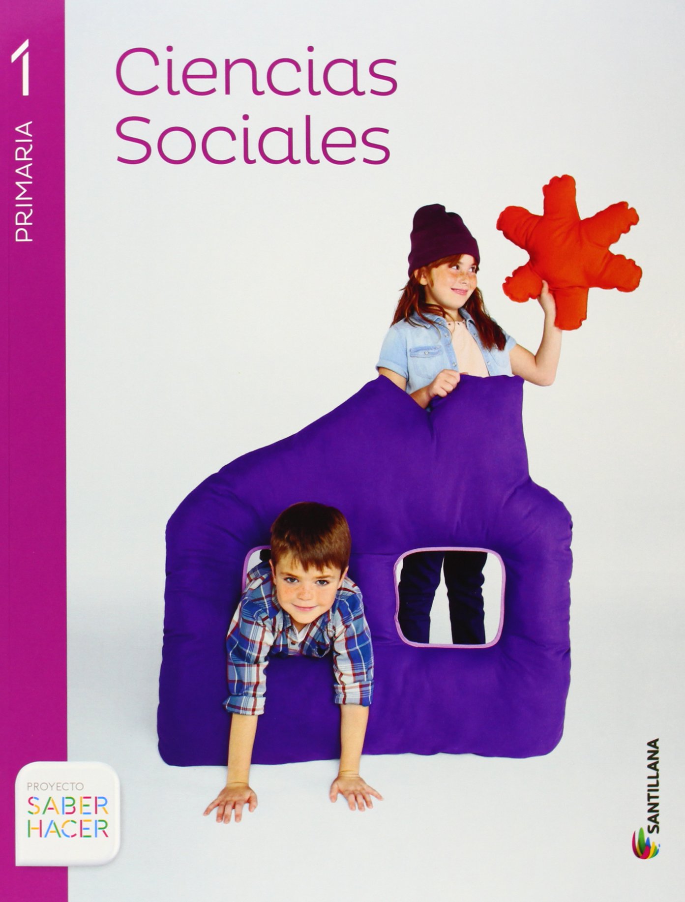 CIENCIAS SOCIALES 1 PRIMARIA SABER HACER