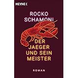 Der Jaeger und sein Meister (Große Freiheit-Reihe, Band 2)