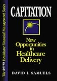 Capitation: New Opportunities in Healthcare Delivery by