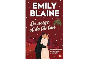 De neige et de tartan: La nouvelle romance de Noël d'Emily Blaine, l'autrice de Dear You