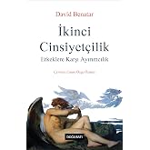 İkinci Cinsiyet&ccedil;ilik: Erkeklere Karşı Ayırımcılık
