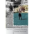 Strange People, Queer Notions