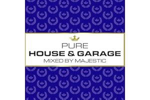 Pure House & Garage - Mixed by Majestic