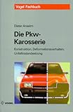 Image de Die Pkw-Karosserie: Konstruktion - Deformationsverhalten - Unfallinstandsetzung