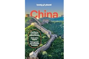 China 6 (Guías de País Lonely Planet)