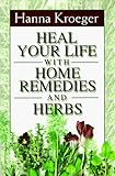 Image de Heal Your Life With Home Remedies and Herbs