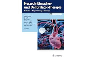 Herzschrittmacher- und Defibrillator-Therapie: Indikation - Programmierung - Nachsorge (Referenzreihe Kardiologie)