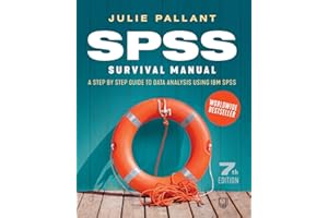 SPSS Survival Manual: A Step by Step Guide to Data Analysis Using IBM SPSS