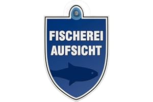 KAUFDEINSCHILD Fischereiaufsicht Schild, Autoschild Fischerei Aufsicht mit Saugnapf, 1,5mm wetterfestes Material 75 x 100 mm groß, von innen oder außen GREEN