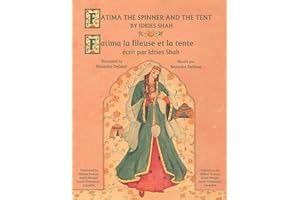 Fatima the Spinner and the Tent - Fatima la fileuse et la tente: Hoopoe Bilingual English-French Edition - Édition bilingue anglais-français