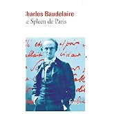 Le spleen de Paris: Petits po&egrave;mes en prose
