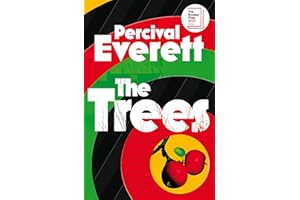 The Trees: From the Booker Prize-shortlisted author of James