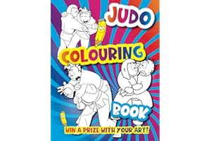Judo Colouring Book: Sports colouring book for boys and girls who love judo. (The Koka Kids Beginner Judoka Series by Nik Fairbrother, 8th Dan)