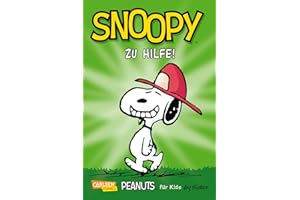 Peanuts für Kids 6: Snoopy – Zu Hilfe!: Lustige Comics für Kinder ab 8 Jahren mit Sammel-Poster, Rätseln und Anleitungen zum Comiczeichnen (6)