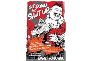 Sit Down and Shut Up