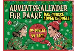 Adventskalender für Paare – Das große Advents-Duell: 24 Duelle, 24 Tage, 1-gegen-1 interaktiver Weihnachtskalender mit Spielen & Rätseln