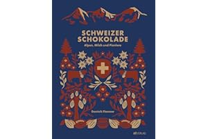 Schweizer Schokolade: Alpen, Milch und Pioniere