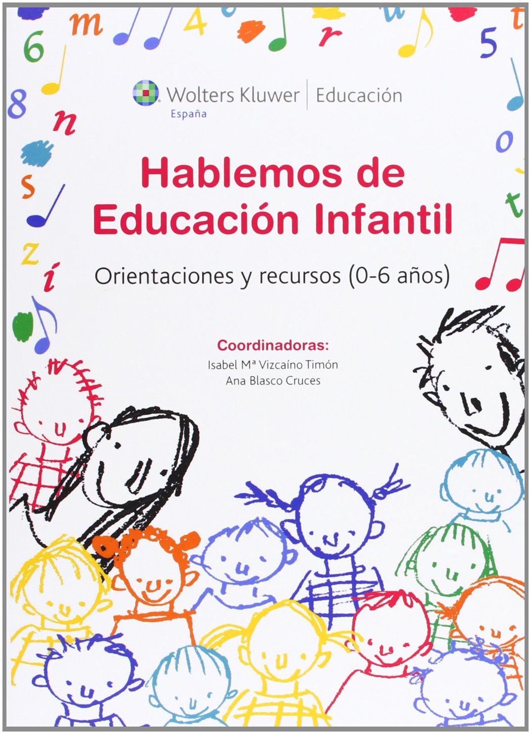 Hablemos de educación infantil: Orientaciones y recursos )