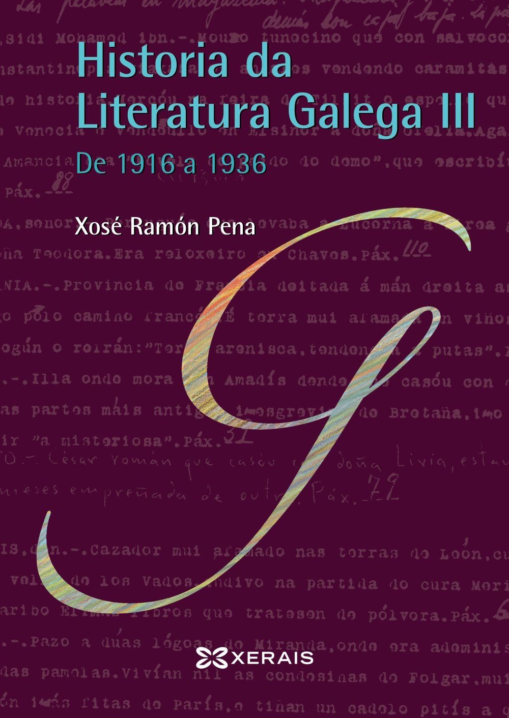 Historia da Literatura Galega III: De 1916 a 1936