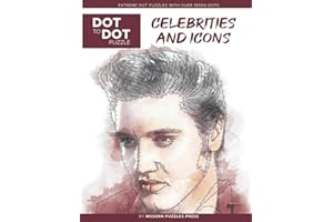 Celebrities and Icons - Dot to Dot Puzzle (Extreme Dot Puzzles with over 15000 dots) by Modern Puzzles Press: Extreme Dot to Dot Books for Adults - ... and color (Modern Puzzles Dot to Dot Books)
