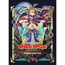 The Definitive Book of SNES RPGs Vol.1 | Retro Gaming Book by