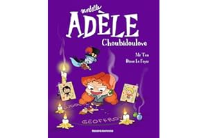 BD Mortelle Adèle, Tome 10: Choubidoulove