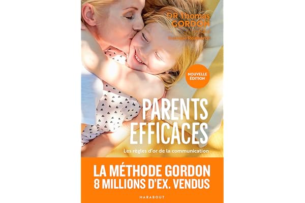 Parents efficaces - Nouvelle édition