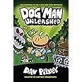 Dog Man Unleashed: From the Creator of Captain Underpants (Dog Man #2)