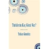 How Many Eyes Do Turks Have?