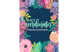 Chaos Coordinator: Homeschool Lesson Planner: Undated Organizer for Distance Learning Home School Parents & Tutors