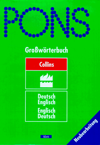 Download PONS Collins Großwörterbuch für Experten und Universität Deutsch - Englisch / Englisch - Deutsch (PONS-Wörterbücher) Download PONS Collins Großwörterbuch für Experten und Universität Deutsch - Englisch / Englisch - Deutsch (PONS-Wörterbücher)