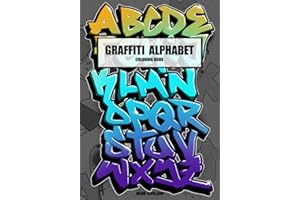 GRAFFITI ALPHABET: Coloring Book: 1 (Libros de colorear Graffiti)