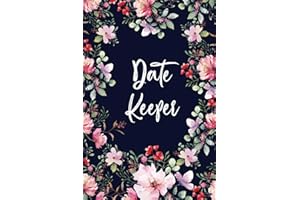 Date Keeper: Important Dates Reminder Book For Birthdays, Anniversaries And Celebrations Incl. Christmas Card Tracker | Perpetual Calendar for ... to Remember Month by Month Diary (Volume 2)