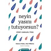 Neyin Yasını Tutuyorsun?