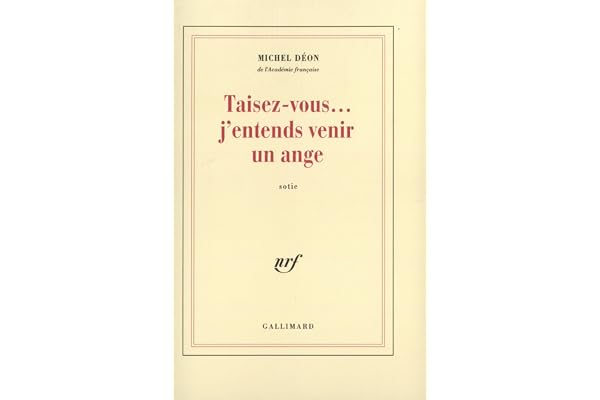 Taisez-vous... J'entends venir un ange