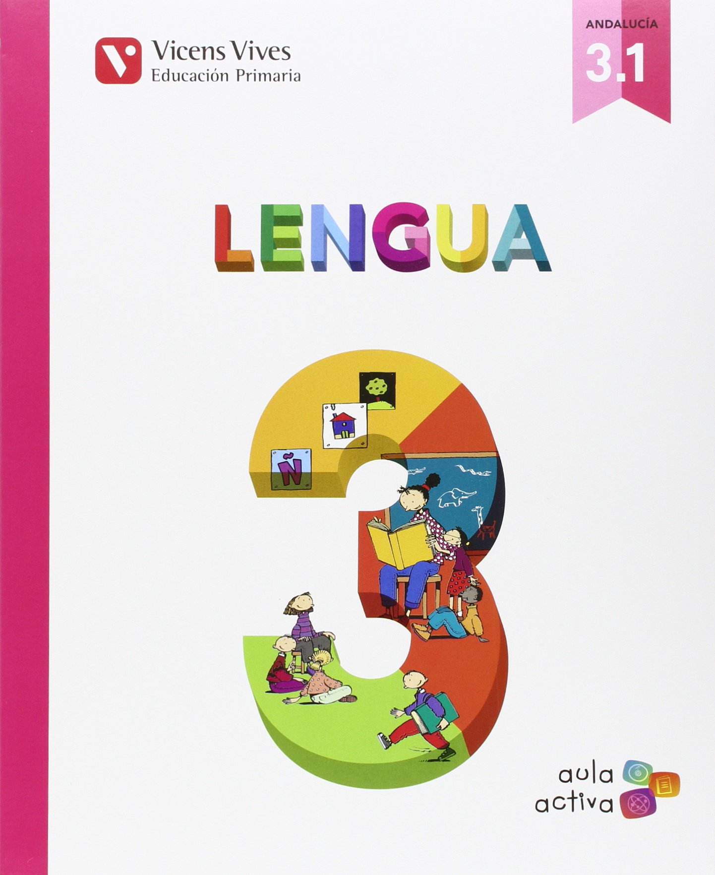 LENGUA 3 AULA ACTIVA ANDALUCIA: 000001
