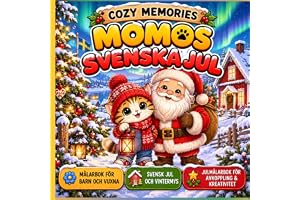 Cozy Memories - MOMOS SVENSKA JUL: Målarbok för barn och vuxna med tomten, julmotiv, snö och mysiga äventyr för avkoppling och kreativitet