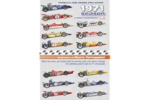 Formula One Grands Prix Story 1971 Season F1 World Championship: Relive the races, get excited with the starting grids cars teams rankings. The definitive picture book for F1 enthusiasts